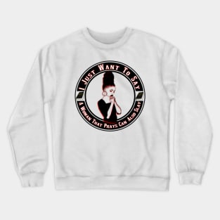 You Can Pray And Slay Crewneck Sweatshirt